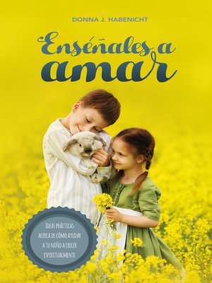 cover image of Enséñales a amar